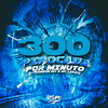 300 Pirocada por Minuto (Explicit) - Mc Lekão&Dj Robson Mv&Resumo Produtora