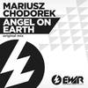 Angel On Earth (Original Mix) - Mariusz Chodorek