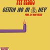 GETTIN NO MONEY (Explicit) - YFF PEDRO