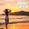 Runaway With Me (Original Mix) - DJ No Sugar