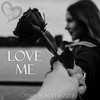 Love Me - Ömer Bükülmezoğlu