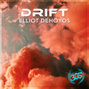 Drift (Radio Edit) - Elliot DeHoyos