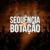 Sequencia da Botação (Explicit) - Yuri Lorenzo&MC GW&MC Theuzyn