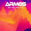 Why Feel The Love (Extended Mix) - armos