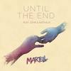 Until the End - Martell&John & Nathalie