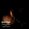 Up All Night(feat. Robert James) - Charbel Moreno&Robert James