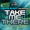 Take Me There (Magnetix Project Remix) - South Blast!&D'Layna&Magnetix Project