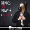 Join Me - Rhades&Bowser