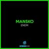 Enem - Mansko