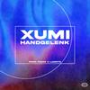 Handgelenk(feat. PiaMo & Lasnite) - Xumi&PiaMo&Lasnite