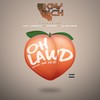 Oh Lawd (Back That Ass Up) (Explicit) - DJ Kay Rich&Syrup&Jay Aubrey&B Walker