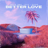 Better Love - Andrew Lampa&K!llx&Aleesia