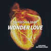 Wonder Love - Dj Fresh&Antonio Lyons&Miza