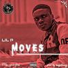 Moves (Explicit) - Lil P