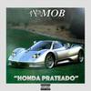 Honda Prateado(feat. N2, Neat MC & Barretin) (Explicit) - A-Mob&N2&Neat MC&Barretin