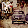 Havana - Jamaican Reggae Cuts