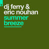 Summer Breeze (Sexy Beats) - DJ Ferry&Eric Nouhan