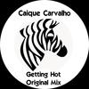 Getting Hot(Original Mix) (Original Mix) - Caique Carvalho