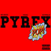 Pyrex Pop (Explicit) - 16yrold&55Bagz&Tahgi&Tahgi Turner&Jeremy Tavyawn Edwards