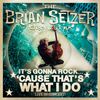 [She's] Sexy + 17 (Live) - Brian Setzer&The Brian Setzer Orchestra