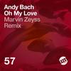 Oh My Love (Original Mix) - Andy Bach