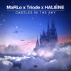 Castles in the Sky - MaRLo&Triode&HALIENE