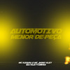 Automotivo Menor de Peça (Explicit) - DJ Kleytinho&Mc Kayara&MC Jhony Kley