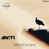 Kaleidoscope (Original Mix) - AN:TI