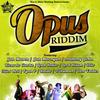 Opus Riddim - Rise & Shine