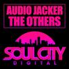 The Others (Original Mix) - Audio Jacker