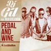 Pedal and Wine (Just as I Am) - DJ Gil&Red Eye Crew