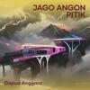 Jago Angon Pitik - Dapud Anggara