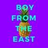 Boy From The East (Explicit) - Shiv