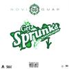 Get Sprunke'd(feat. Makaveligodd) (Explicit) - Novi Guap&MAKAVELIGODD