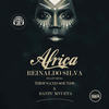 Africa (Reprise Mix) - Thousand-Sounds&Reinaldo Silva&Bantu Mvueta