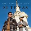 Si Te Vas - Martín Sangar&Luiso