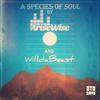 A Species of Soul - Arise Wise&Willdabeast