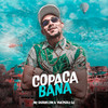 Copacabana (Explicit) - Yan Pablo DJ&MC Gabrielzim