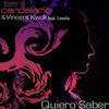 Quiero Saber (RV's Mood) - Benji Candelario&Vincent Kwok&Leedia