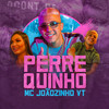 Perrequinho - MC Joãozinho VT