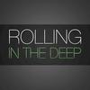 Rolling In The Deep - Deep