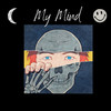 My Mind - Roger Guevara