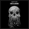 Fake Illusions - Aztec
