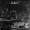 Dade (Burn1 Remix) - Mikey Barreneche&Burn1