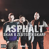 Asphalt (Explicit) - Skar&ZlutGo&Skarf