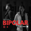 Bipolar - B.A.D&Vincz&Reble