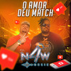 O Amor Deu Macth - N4W&Dréeh Marthins&DJ Alle Mark