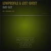 Bad Guy (Original Mix) - Low Profile&Lost Ghost