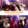 Tata iti port numele si gradele - George Talent&Alex Kojo