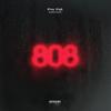 808 TILL THE END(feat. Iamaleo) (Explicit) - Aleo&Iamaleo